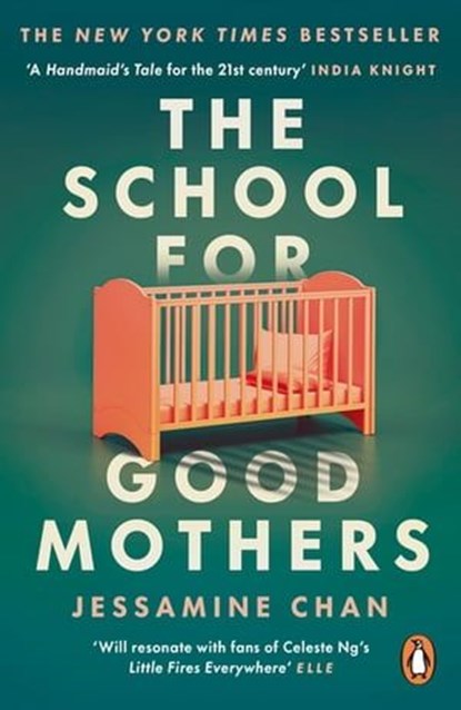 The School for Good Mothers, Jessamine Chan - Ebook - 9781529151343
