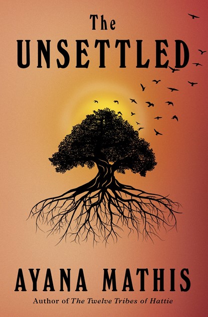 The Unsettled, Ayana Mathis - Paperback - 9781529151688