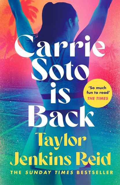 Carrie Soto Is Back, Taylor Jenkins Reid - Gebonden - 9781529152128