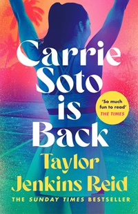 Carrie soto is back | Taylor Jenkins Reid | 