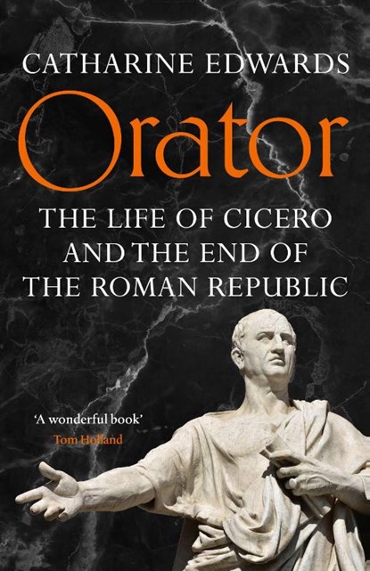 Orator, Catharine Edwards - Gebonden - 9781529152258
