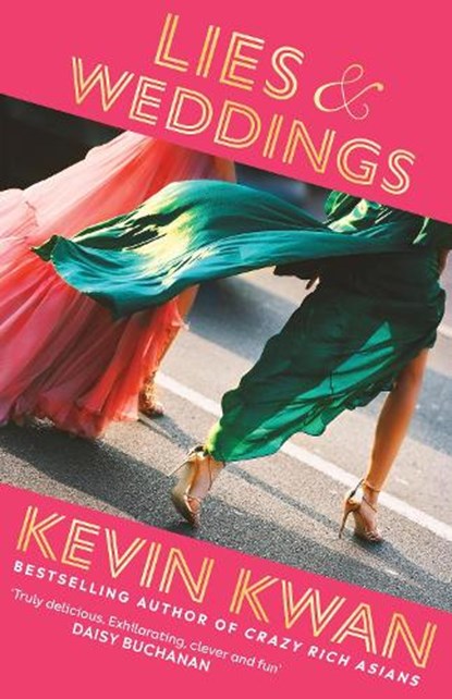 Lies and Weddings, Kevin Kwan - Gebonden - 9781529152845