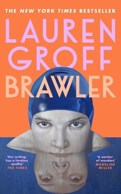 Brawler, Lauren Groff - Gebonden - 9781529152883