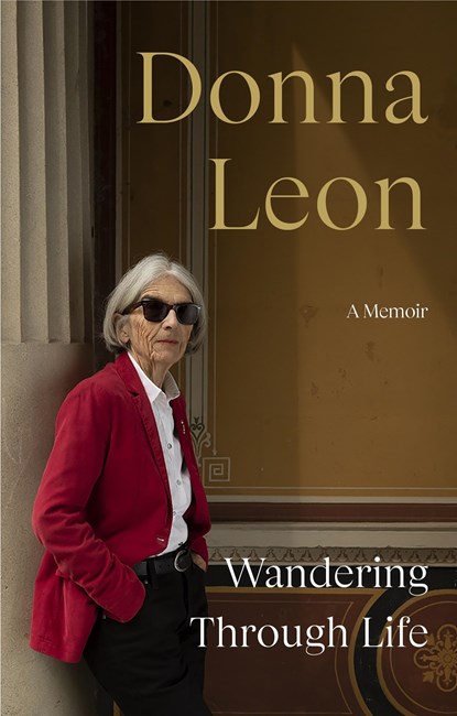 Wandering Through Life, Donna Leon - Paperback - 9781529153422