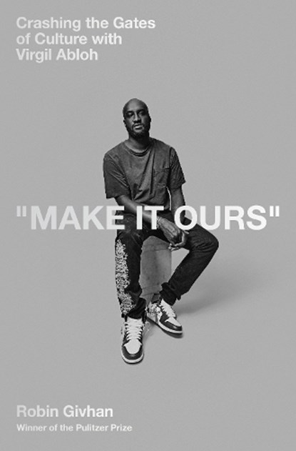 Make It Ours, Robin Givhan - Gebonden - 9781529153439