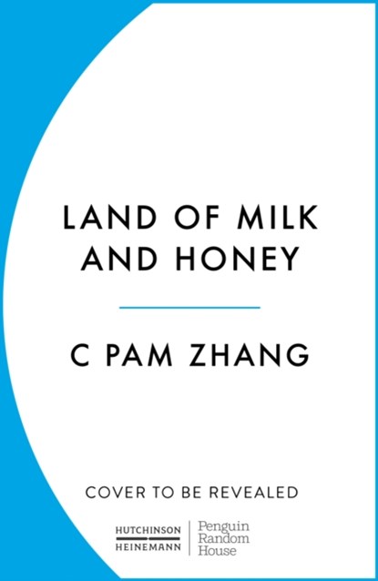 Land of Milk and Honey, C Pam Zhang - Paperback - 9781529153675