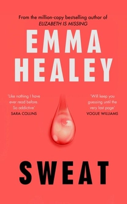 Sweat, Emma Healey - Paperback - 9781529154139