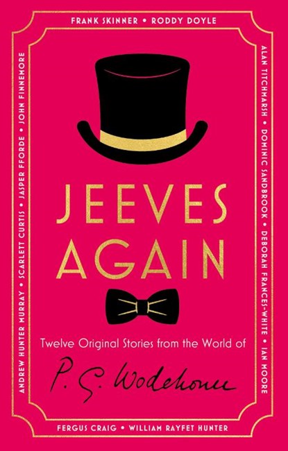 Jeeves Again, P.G. Wodehouse ; John Finnemore ; Frank Skinner ; Roddy Doyle - Gebonden - 9781529154214