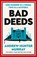 Bad Deeds, Andrew Hunter Murray - Gebonden - 9781529154481
