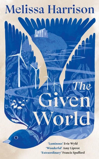 The Given World, Melissa Harrison - Gebonden - 9781529154894