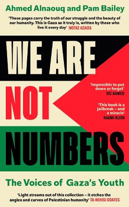 We Are Not Numbers, Ahmed Alnaouq ; Pam Bailey - Gebonden - 9781529155174