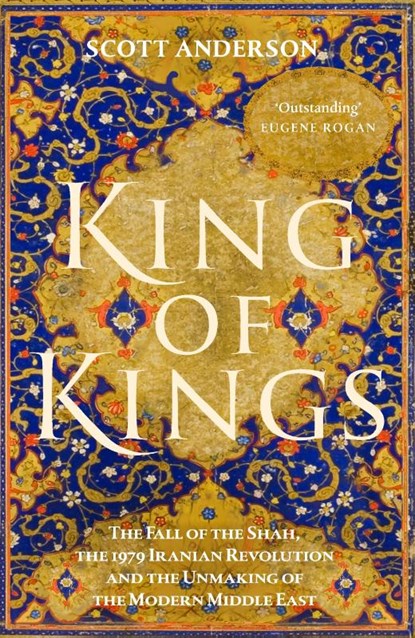 King of Kings, Scott Anderson - Gebonden - 9781529155266
