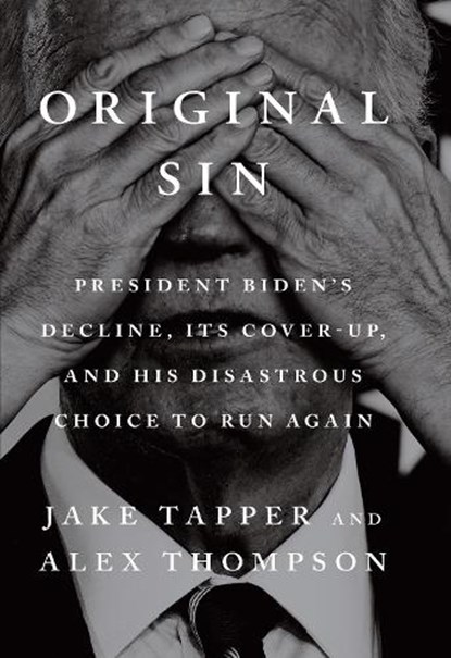 Original Sin, Jake Tapper ; Alex Thompson - Gebonden - 9781529155488