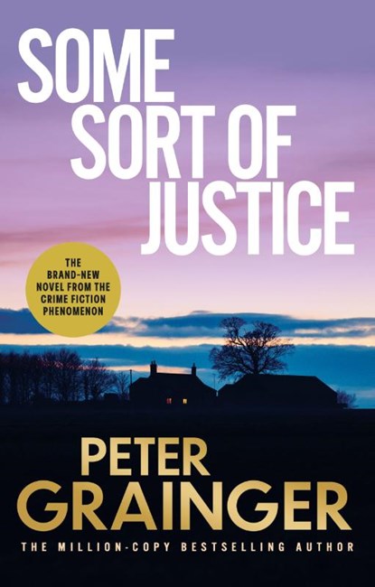 Some Sort of Justice, Peter Grainger - Gebonden - 9781529155730