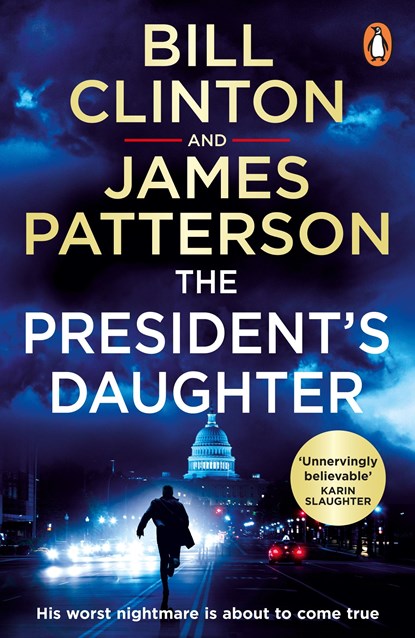 The President's Daughter, CLINTON,  Bill ; Patterson, James - Paperback Pocket - 9781529157222
