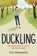 Duckling, Eve Ainsworth - Paperback - 9781529157246