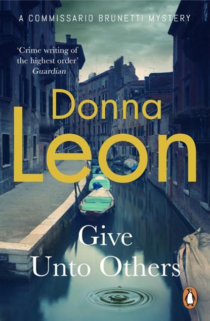 Give Unto Others, Donna Leon - Paperback Pocket - 9781529157260