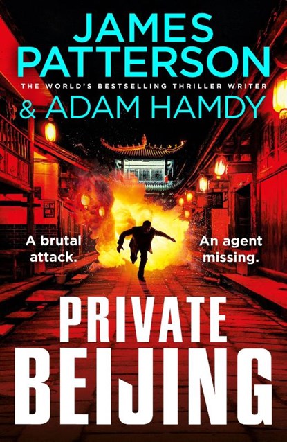 Private Beijing, James Patterson ; Adam Hamdy - Paperback - 9781529157352