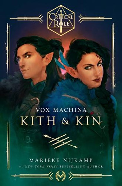 Critical Role: Vox Machina – Kith & Kin, Cast of Critical Role ; Marieke Nijkamp - Paperback - 9781529157444