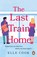 The Last Train Home, Elle Cook - Paperback - 9781529157765