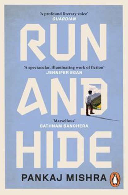 Run And Hide, Pankaj Mishra - Paperback - 9781529158106
