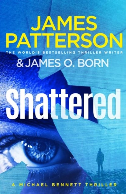 Shattered, PATTERSON,  James - Paperback - 9781529158359