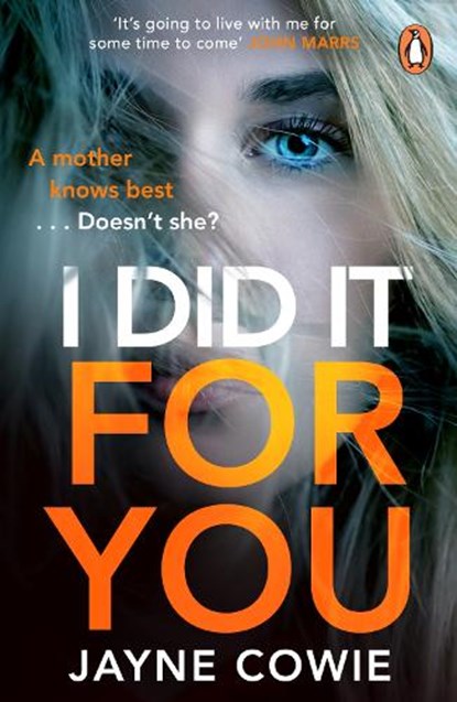 I Did it For You, Jayne Cowie - Paperback - 9781529158908