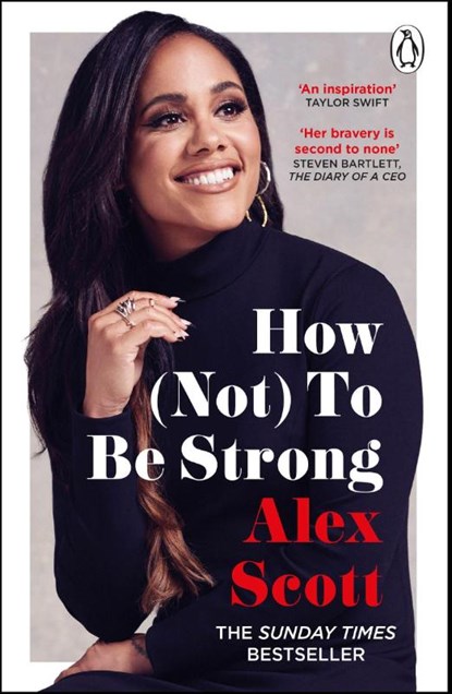 How (Not) To Be Strong, Alex Scott - Paperback - 9781529159134