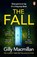 The Fall, Gilly Macmillan - Paperback - 9781529159622