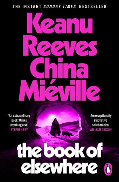 The Book of Elsewhere, Keanu Reeves ; China Mieville - Paperback - 9781529160260
