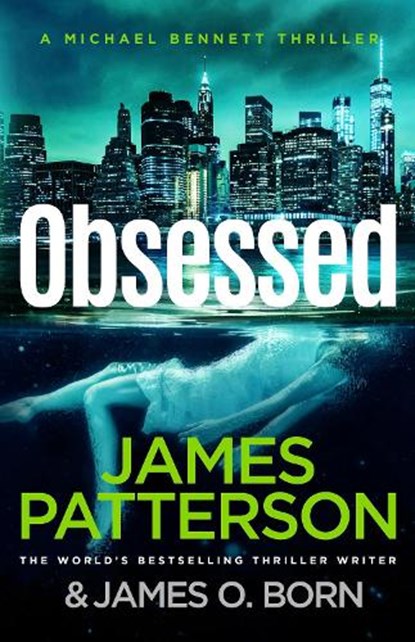 Obsessed, PATTERSON,  James - Paperback - 9781529160437