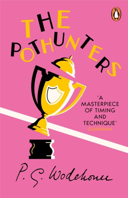 The Pothunters, P.G. Wodehouse - Paperback - 9781529160628