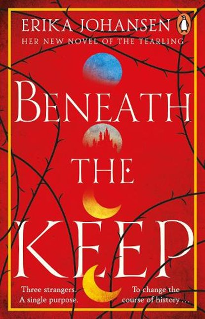 Beneath the Keep, Erika Johansen - Paperback - 9781529176599
