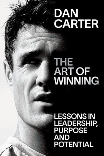 The Art of Winning, Dan Carter - Ebook - 9781529192735
