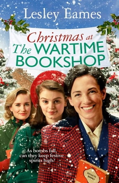 Christmas at the Wartime Bookshop, Lesley Eames - Ebook - 9781529194029