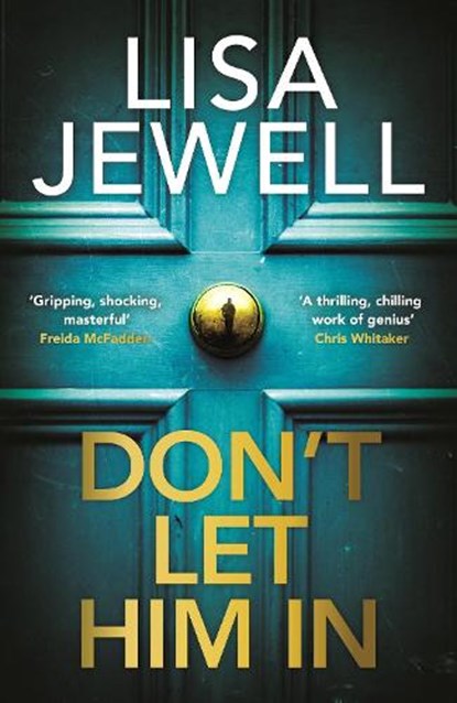 Don't Let Him In, Lisa Jewell - Paperback - 9781529196023