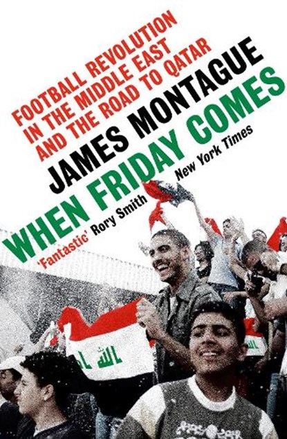 When Friday Comes, James Montague - Paperback - 9781529197167