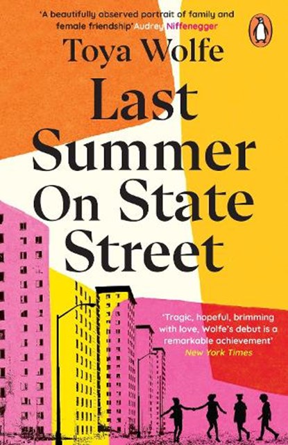Last Summer on State Street, Toya Wolfe - Paperback - 9781529197600