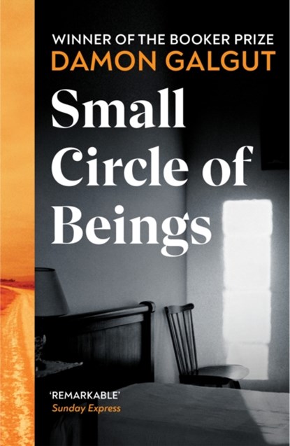 Small Circle of Beings, Damon Galgut - Paperback - 9781529198164