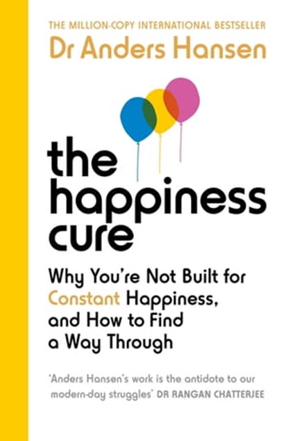 The Happiness Cure, Dr Anders Hansen - Ebook - 9781529199970