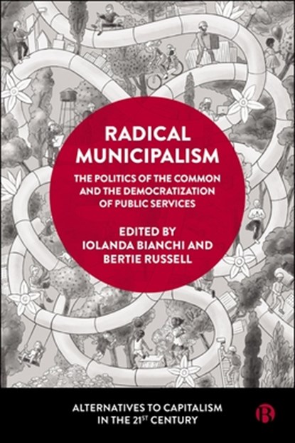 Radical Municipalism, Ismael Blanco - Gebonden - 9781529236903