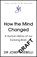 How the Mind Changed, Joseph Jebelli - Gebonden - 9781529300130
