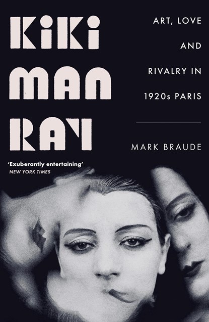 Kiki Man Ray, Mark Braude - Paperback - 9781529300505