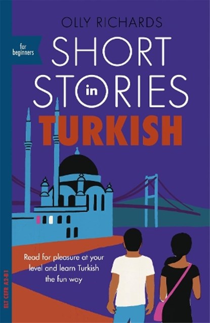 Short Stories in Turkish for Beginners, Olly Richards - Paperback - 9781529302929
