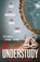 The Understudy, Sophie Hannah ; Clare Mackintosh ; B.A. Paris ; Holly Brown - Paperback - 9781529303926