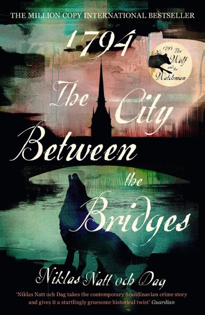 1794: The City Between the Bridges, Niklas Natt och Dag - Paperback - 9781529304640