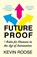 Futureproof, Kevin Roose - Paperback - 9781529304749