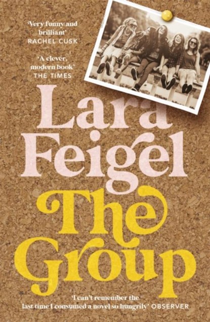 The Group, Lara Feigel - Paperback - 9781529305012
