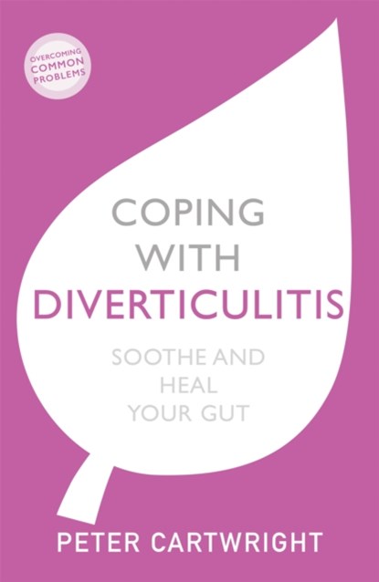 Coping with Diverticulitis, Peter Cartwright - Paperback - 9781529305043