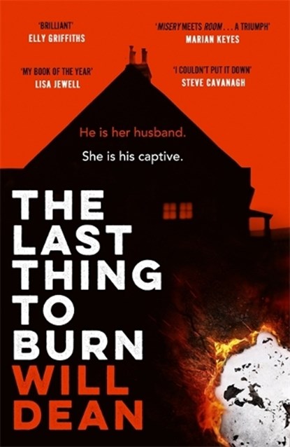 The Last Thing to Burn, DEAN,  Will - Paperback - 9781529307092